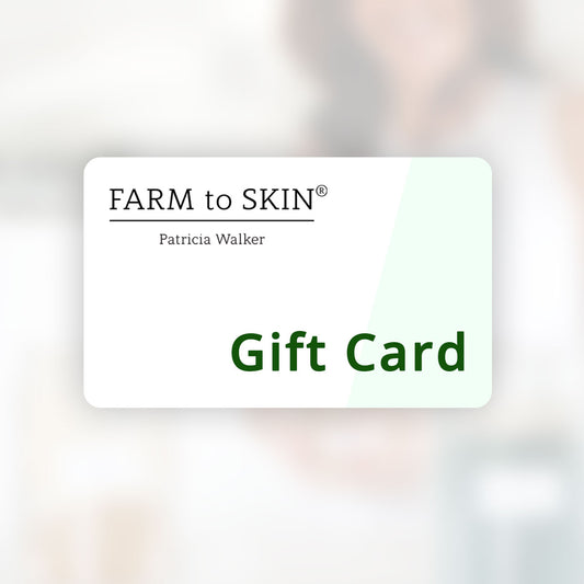 Farm To Skin Gift Card