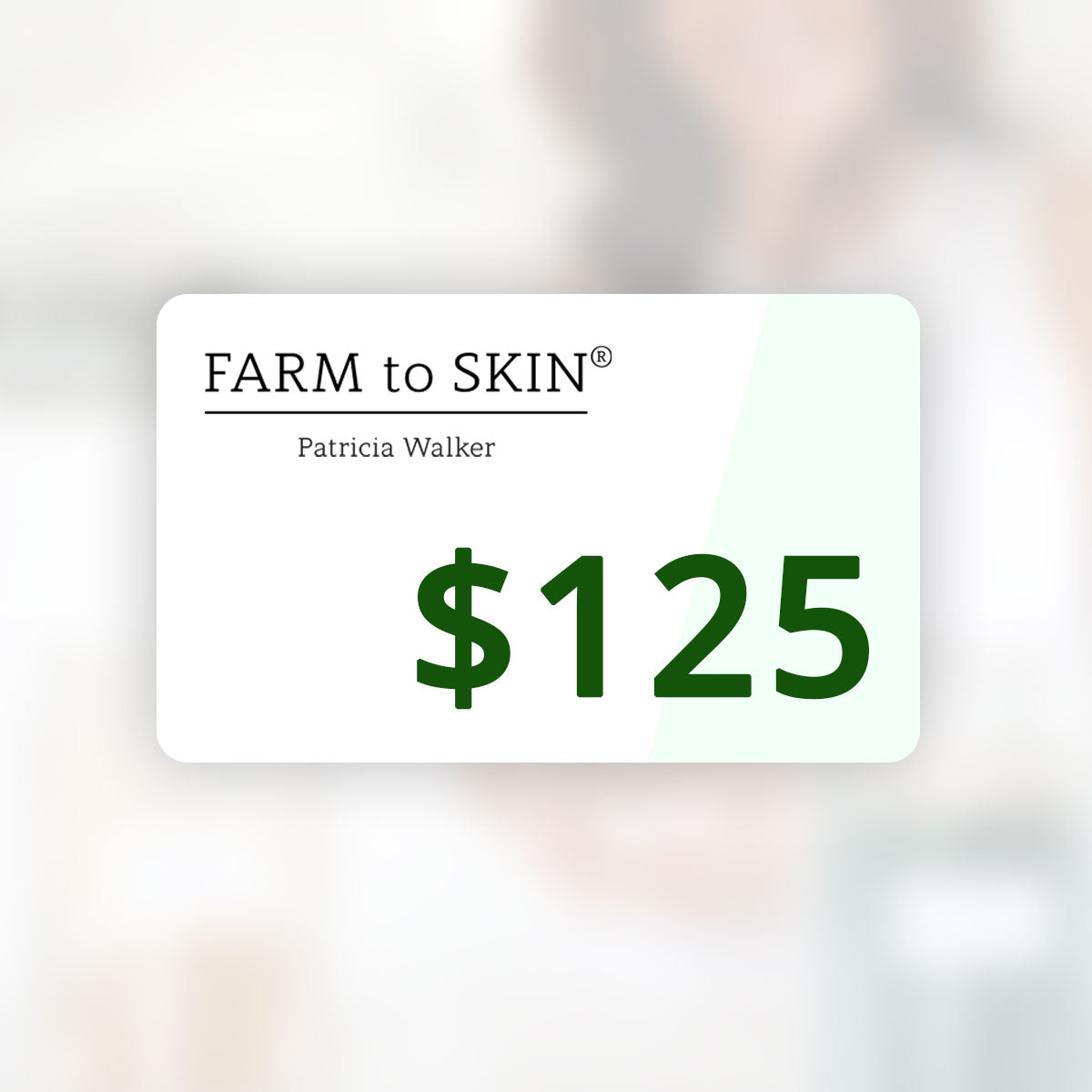 Farm To Skin Gift Card