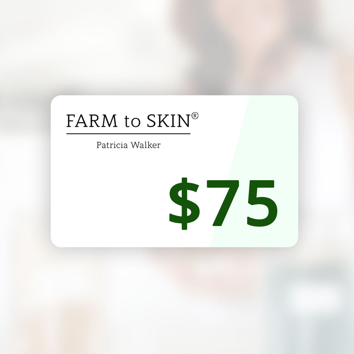 Farm To Skin Gift Card