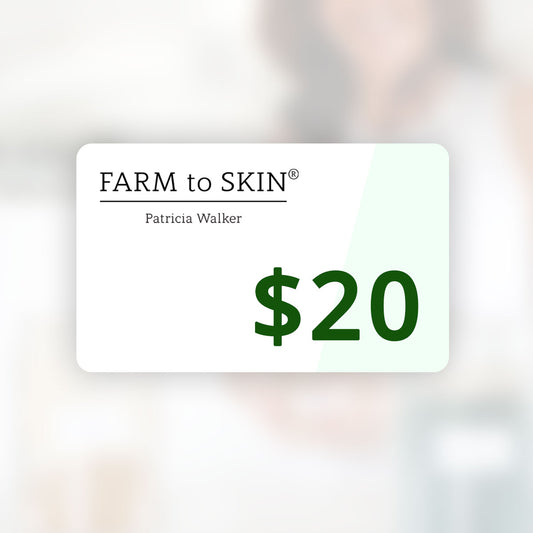 Farm To Skin Gift Card for $20